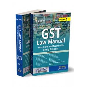 R. K. Jain's GST Law Manual 2023-24 by Centax Publication [2 Vols]